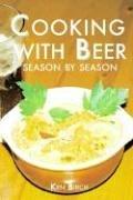 Cover of: Cooking With Beer Season by Season