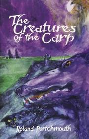 The Creatures of the Carp by Roland Portchmouth