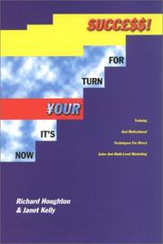 Cover of: Now It's YOUR Turn for Success! Training and Motivational Techniques for