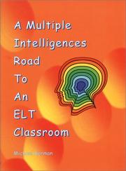 Cover of: A multiple intelligences road to an ELT classroom by Michael Berman