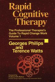 Cover of: Rapid Cognitive Therapy: The Professional Therapist's Guide to Rapid (Professional Therapist's Guide to Rapid Change Work)