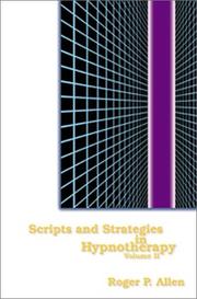Cover of: Scripts and Strategies in Hypnotherapy, Volume 1 (Scripts and Strategies in Hypnotherapy)