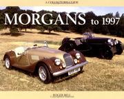 Cover of: Morgans to 1997: A Collector's Guide (Collector's Guides)
