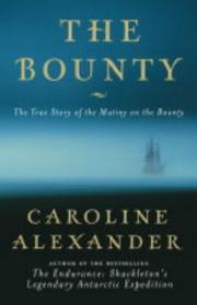Cover of: THE BOUNTY. by Caroline. Alexander