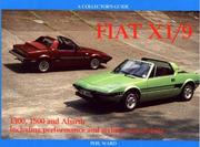 Cover of: Fiat X1/9: 1300, 1500 and Abarth Including Performance and Styling Conversions (Collectors Guide)