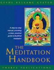 Cover of: The Meditation Handbook: A Step-By-Step Manual, Providing a Clear, Practical Guide to Buddhist Meditation