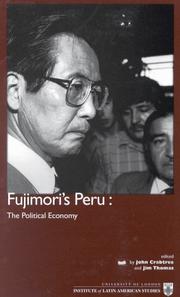 Cover of: Fujimori's Peru by John Crabtree, Jim Thomas