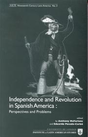 Independence and Revolution in Spanish America by Anthony McFarlane, Eduardo Posada Carbó, Eduardo Posada-Carbo