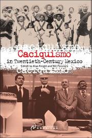 Cover of: Caciquismo in Twentieth-Century Mexico by 