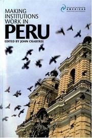 Making Institutions Work in Peru by John Crabtree
