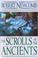 Cover of: The scrolls of the ancients
