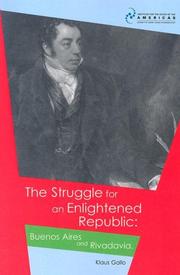 The Struggle for an Enlightened Republic by Klaus Gallo