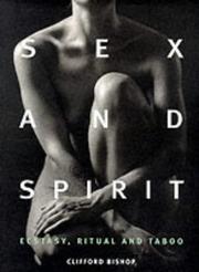 Cover of: Sex and Spirit by Clifford Bishop