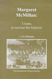 Cover of: Margaret McMillan: 'I learn, to succour the helpless'