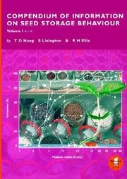 Cover of: Compendium of Information on Seed Storage Behaviour by T. D. Hong