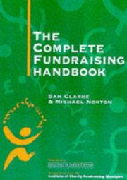 Cover of: complete fundraising handbook | Sam Clarke