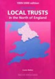 Cover of: A Guide to Local Trusts in the North of England: 1999/2000