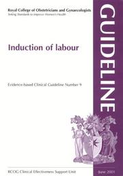 Cover of: Induction of Labour (Evidence-based Clinical Guidelines)