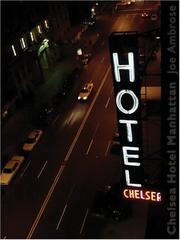 Chelsea Hotel Manhattan by Joe Ambrose