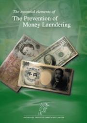 Cover of: Essential Elements of the Prevention of Money Laundering (Essential Elements)