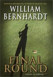 Cover of: Final round by William Bernhardt