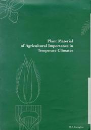 Plant material of agricultural importance in temperate climates by M. A. Farragher