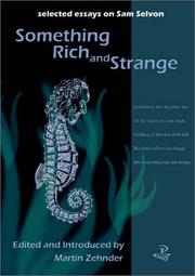 Cover of: Something Rich and Strange: Selected Essays on Samuel Selvon