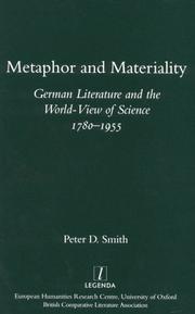Cover of: Metaphor and Materiality: German Literature and the World-View of Science 1780-1955 (Legenda\Studies in Comparative Literature, 4)