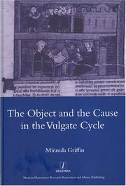 Cover of: The Object and Cause in the Vulgate Cycle (Legenda) (Legenda)