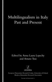 Multilingualism in Italy, past and present by Anna Laura Lepschy, Arturo Tosi, Laura Lepschy