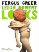 Cover of: Leigh Bowery Looks by Leigh Bowery