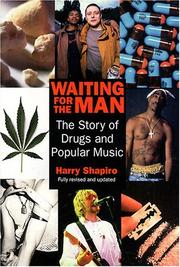 Cover of: Waiting for the Man: The Story of Drugs and Popular Music