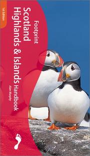 Cover of: Footprint Scotland Highlands & Islands Handbook : The Travel Guide