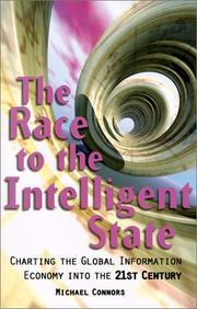 Cover of: The Race to the Intelligent State by Michael Connors