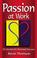 Cover of: Passion at Work