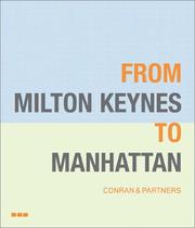 Cover of: From Milton Keynes to Manhattan: Conran and Partners