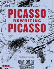 Picasso Rewriting Picasso by Kathleen Brunner