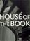 Cover of: House of the Book