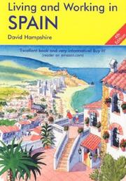 Cover of: Living & Working in Spain by David Hampshire, David Hampshire