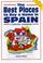 Cover of: The Best Places to Buy a Home in Spain