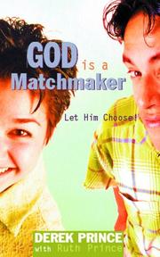 Cover of: God is a Matchmaker by Derek Prince