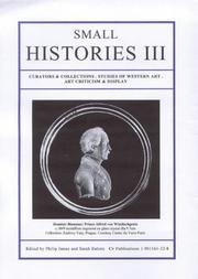 Cover of: Small histories III: studies of Western art