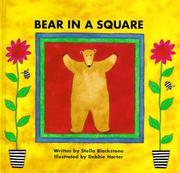 Cover of: Bear in a Square (Bear Series) by Stella Blackstone