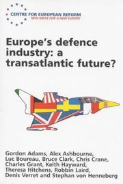 Cover of: Europe's defence industry: a transatlantic future?