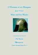 Cover of: Man and His Masks by Jean Orizet