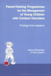 Parent-training programmes for the management of young children with conduct disorders by Jo Richardson, Carol Joughin