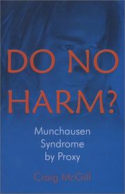 Cover of: Do No Harm? by Craig McGill