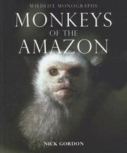 Cover of: Monkeys of the Amazon (Wildlife Monographs)