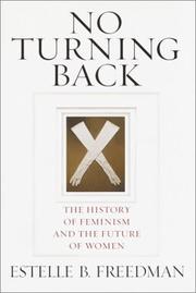Cover of: No turning back: the history of feminism and the future of women