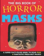 Cover of: The Big Book of Horror Masks (Mask Books) | Elizabeth Miles